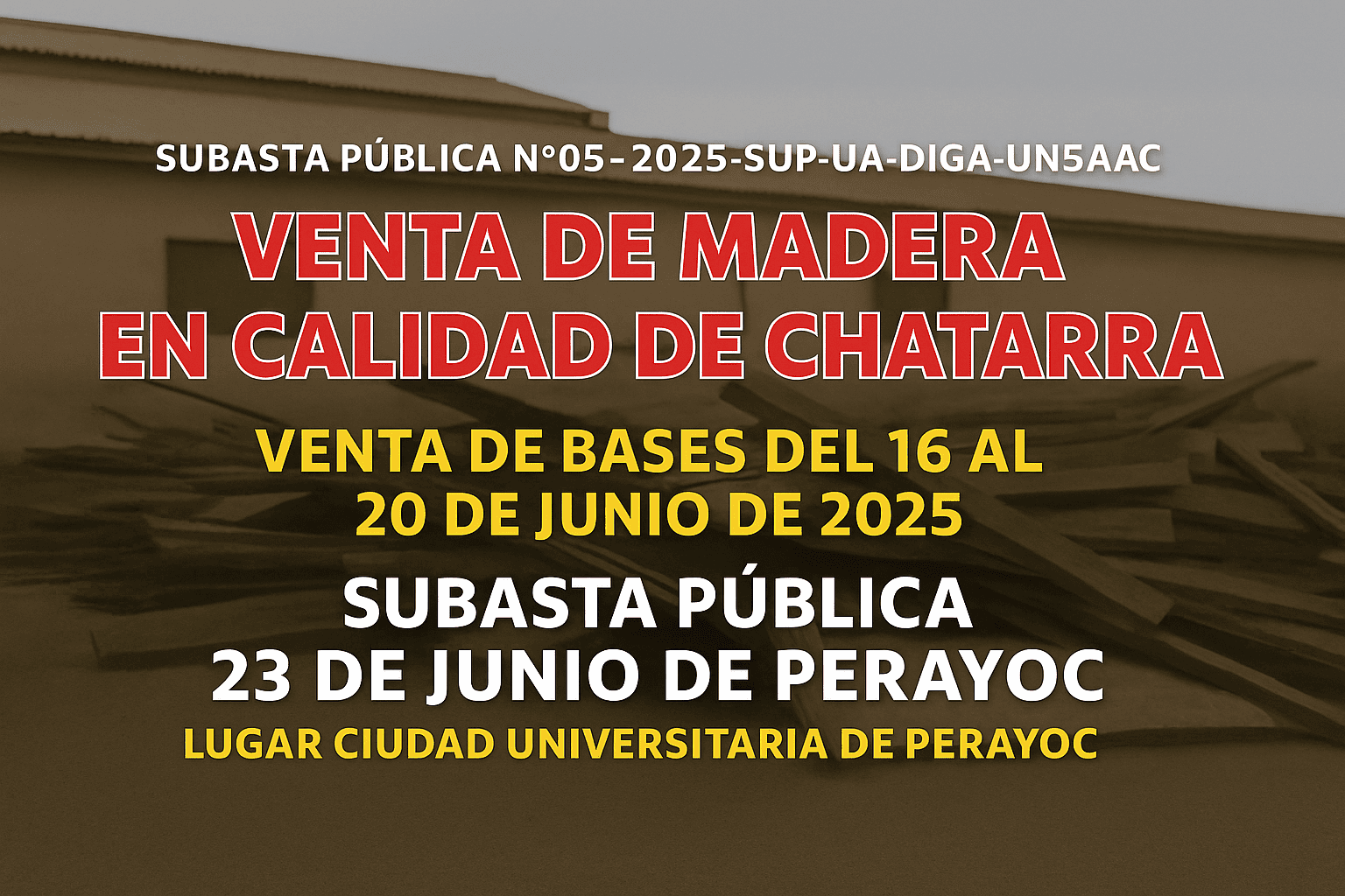 SUBASTA PUBLICA PRESENCIAL DE CHATARRA  MADERA