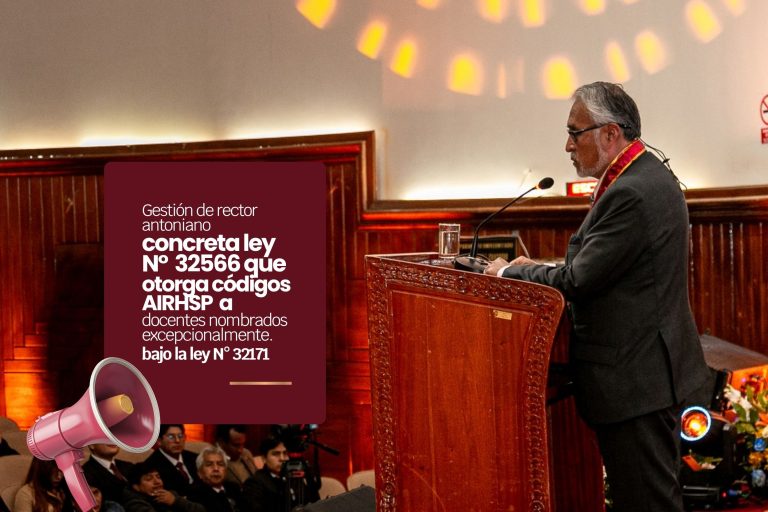 Gestión del rector antoniano logra inclusión de la UNSAAC en disposición histórica: Docentes nombrados bajo la Ley N.° 32171 accederán a códigos AIRHSP