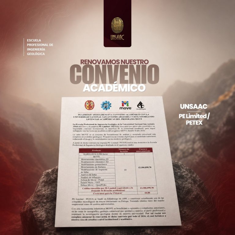Escuela Profesional de Ingeniería Geológica de la UNSAAC renueva convenio con PE Limited / PETEX para el uso de licencias académicas MOVE durante el 2026