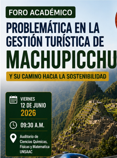 FORO ACADÉMICO PROBLEMÁTICA DE LA GESTIÓN TURÍSTICA DE MACHUPICHU