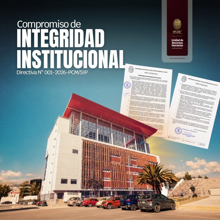 Rector de la UNSAAC suscribe Compromiso de Integridad Institucional para fortalecer la transparencia y la ética pública